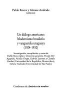 Cover of: Un diálogo americano: modernismo brasileño y vanguardia uruguaya (1924-1932)