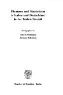 Cover of: Finanzen und Staatsräson in Italien und Deutschland in der frühen Neuzeit