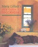 New Guide to decorating by Mary Gilliatt
