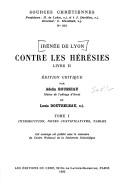 Cover of: Contre les hérésies by Saint Irenaeus, Bishop of Lyon, Saint Irenaeus, Bishop of Lyon