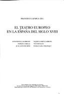 El teatro europeo en la España del siglo XVIII