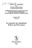 Cover of: Correspondances du marquis de Sade et de ses proches enrichies de documents, notes et commentaires by Marquis de Sade