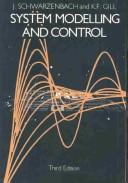 System modelling and control by John Schwarzenbach, K. F. Gill