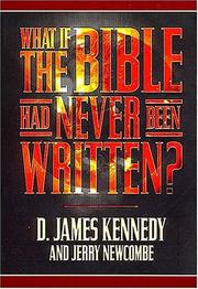 Cover of: What if the Bible had never been written?