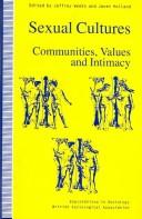 Cover of: Sexual cultures: communities, values and intimacy