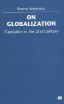 Cover of: On globalization: capitalism in the 21st century