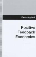 Positive feedback economies by Elettra Agliardi