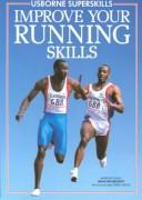 Cover of: Improve your running skills by Susan Peach