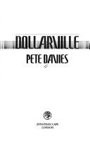 Cover of: Dollarville. by Pete Davies, Pete Davies