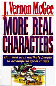 Cover of: More real characters | J. Vernon McGee