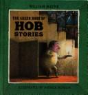Cover of: The green book of Hob stories