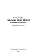 Cover of: Fantasmi della libertà: il cinema d'autore tra censura ed esilio