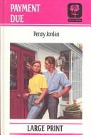 Cover of: Payment due. by Penny Jordan