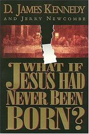 Cover of: What If Jesus Had Never Been Born
