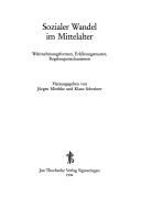 Cover of: Sozialer Wandel im Mittelalter: Wahrnehmungsformen, Erklärungsmuster, Regelungsmechanismen