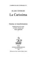 Cover of: Blaise Cendrars, La Carissima: genèse et transformation
