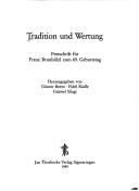 Cover of: Tradition und Wertung: Festschrift für Franz Brunhölzl zum 65. Geburtstag