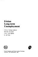 Cover of: Frisian long-term unemployment