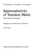 Cover of: Superconductivity of transition metals: their alloys and compounds