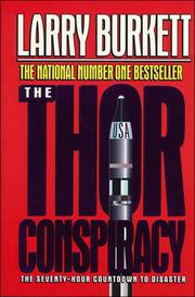 Cover of: The Thor Conspiracy by Larry Burkett