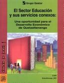 El sector educación y sus servicios conexos by Grupo Gestor