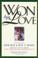 Cover of: Won by love