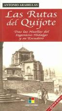 Cover of: Las rutas del Quijote / Quijote's Routes by Antonio Aradillas
