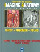 Cover of: Diagnostic and Surgical Imaging Anatomy: Chest, Abdomen, Pelvis (International Edition): Published by Amirsys&#174;