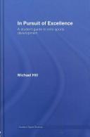 Cover of: In pursuit of excellence by Michael Hill