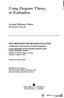 Cover of: Using Program Theory in Evaluation (New Directions for Evaluation) by Leonard Bickman