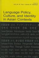Cover of: Language Policy, Culture, and Identity in Asian Contexts by 