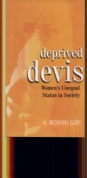 Cover of: Deprived devis: women's unequal status in society