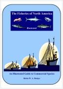 The fisheries of North America by Robin W. A. Rodger