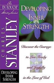 Cover of: Developing inner strength by Charles F. Stanley