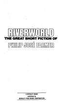 Riverworld by Philip José Farmer
