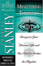 Cover of: Ministering through spiritual gifts