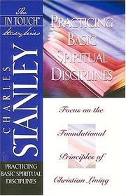 Cover of: Practicing Basic Spiritual Disciplines (The In Touch Study Series)