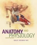 Anatomy & physiology by Rod R. Seeley, Trent D. Stephens, Philip Tate, Rob Seeley, Rod R. Stephens