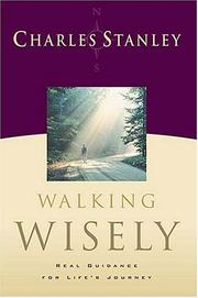 Cover of: Walking Wisely: Real Guidance For Life's Journey