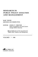 Cover of: Research in public policy analysis and management by editor, John P. Crecine