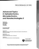 Cover of: Advanced Topics in Optoelectronics, Microelectronics and Nanotechnologies II | Ovidiu Iancu