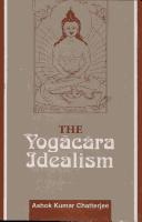 Cover of: Yogacara Idealism, 1987 by A. K. Chatterjee