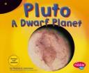 Cover of: Pluto: a dwarf planet