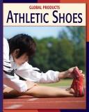 Cover of: Athletic shoes