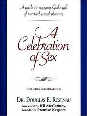 Cover of: A Celebration of Sex by Douglas E. Rosenau