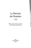 Cover of: La Mariane du Filomène (1596) by édition préparée, présentée et annotée par Nicole Cazauran et Isabelle Pantin.