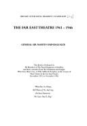 The Far East theatre, 1941-1946 by Farndale, Martin Sir