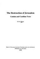 Cover of: destruction of Jerusalem: Catalan and Castilian texts