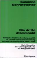 Cover of: Die dritte Atommacht by Susanna Schrafstetter