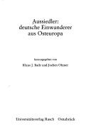 Cover of: Aussiedler by herausgegeben von Klaus J. Bade und Jochen Oltmer.
